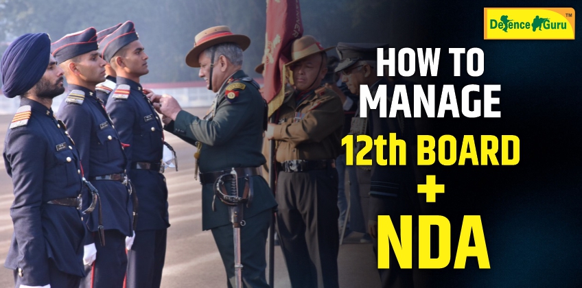 How to Manage 12th Board Exam with NDA Preparation